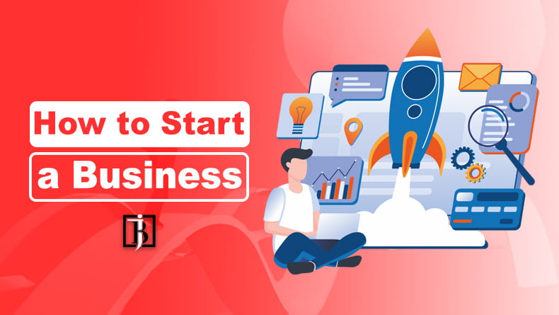 How to Start a Business