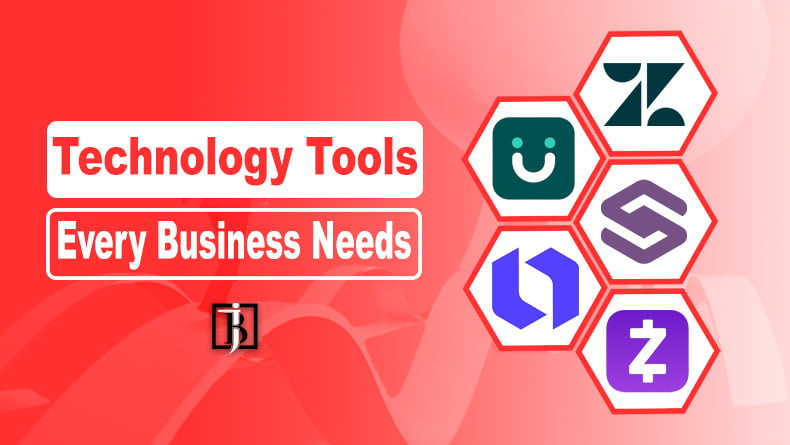 Technology Tools Every Business Needs